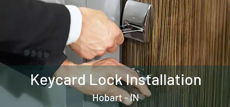  Keycard Lock Installation Hobart - IN