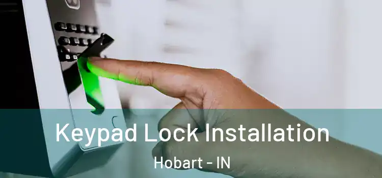  Keypad Lock Installation Hobart - IN