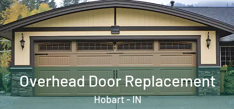  Overhead Door Replacement Hobart - IN