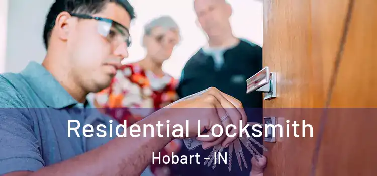  Residential Locksmith Hobart - IN