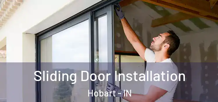  Sliding Door Installation Hobart - IN