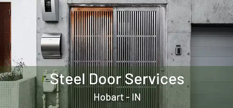  Steel Door Services Hobart - IN