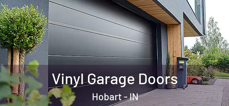 Vinyl Garage Doors Hobart - IN